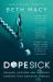 Dopesick : Dealers, Doctors and the Drug Company That Addicted America