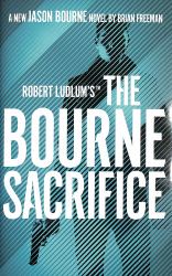 Robert Ludlum's(tm) the Bourne Sacrifice