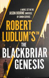 Robert Ludlum's(tm) the Blackbriar Genesis