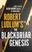 Robert Ludlum's(tm) the Blackbriar Genesis