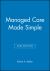 Managed Care Made Simple