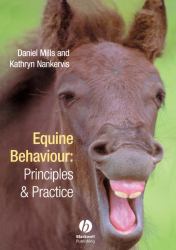 Equine Behaviour : Principles and Practice