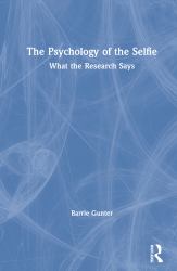 The Psychology of the Selfie : What the Research Says