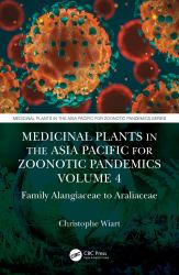 Medicinal Plants in the Asia Pacific for Zoonotic Pandemics Volume 4