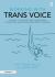 Working with Trans Voice : A Guide to Support and Inspire New, Developing and Established Practitioners