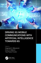 Driving 5G Mobile Communications with Artificial Intelligence Towards 6G