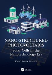 Nano-Structured Photovoltaics : Solar Cells in the Nanotechnology ERA