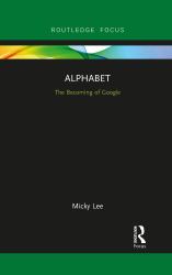 Alphabet : The Becoming of Google