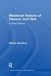 Medieval Visions of Heaven and Hell