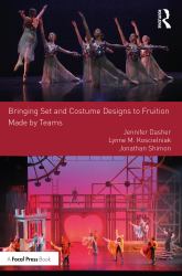 Bringing Set and Costume Designs to Fruition : Made by Teams