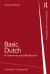 Basic Dutch : A Grammar and Workbook