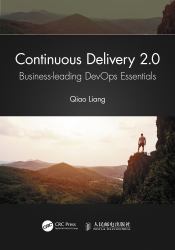 Continuous Delivery 2. 0 : Business-Leading Devops Essentials