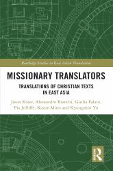 Missionary Translators : Translation of Christian Texts in East Asia