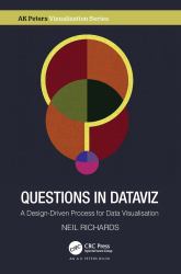 Questions in Dataviz : A Design-Driven Process for Data Visualisation