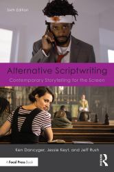 Alternative Scriptwriting : Contemporary Storytelling for the Screen