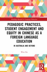 Pedagogic Practices Student Engagement and Equity in Chinese As a Foreign Language Education