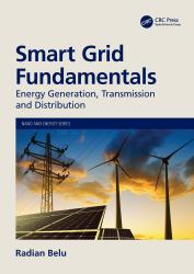 Smart Grid Fundamentals : Energy Generation, Transmission, and Distribution