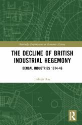 The Decline of British Industrial Hegemony