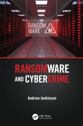 Ransomware and Cybercrime