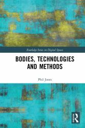 Bodies Technologies and Methods