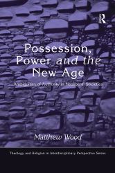 Possession Power and the New Age