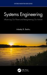 Systems Engineering : Influencing Our Planet and Reengineering Our Actions