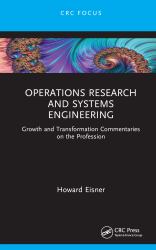 Operations Research and Systems Engineering : Growth and Transformation Commentaries on the Profession