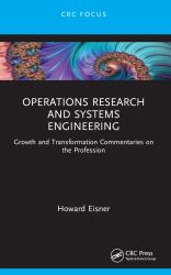 Operations Research and Systems Engineering : Growth and Transformation Commentaries on the Profession