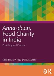 Anna-Daan, Food Charity in India : Preaching and Practice