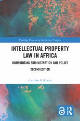 Intellectual Property Law in Africa : Harmonising Administration and Policy