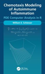 Chemotaxis Modeling of Autoimmune Inflammation : PDE Computer Analysis in R