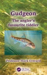 Gudgeon : The Angler's Favourite Tiddler