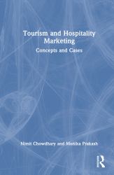 Tourism and Hospitality Marketing : Concepts and Cases