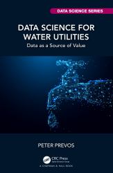 Data Science for Water Utilities : Data As a Source of Value