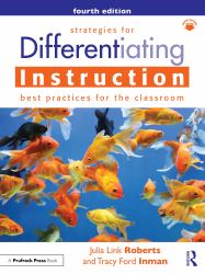 Strategies for Differentiating Instruction : Best Practices for the Classroom