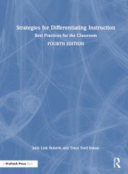 Strategies for Differentiating Instruction : Best Practices for the Classroom