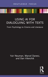 AI for Dialoguing with Texts : From Psychology to Cinema and Literature