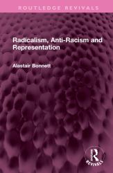 Radicalism, Anti-Racism and Representation