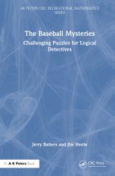 The Baseball Mysteries : Challenging Puzzles for Logical Detectives