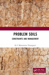 Problem Soils : Constraints and Management