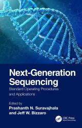 Next-Generation Sequencing : Standard Operating Procedures and Applications