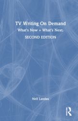 TV Writing on Demand : What's Now + What's Next