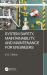 System Safety, Maintainability, and Maintenance for Engineers