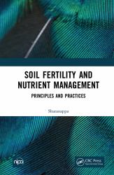 Soil Fertility and Nutrient Management : Principles and Practices