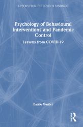 Psychology of Behavioural Interventions and Pandemic Control : Lessons from COVID-19