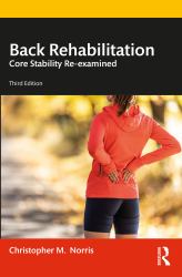 Back Rehabilitation : Core Stability Re-Examined