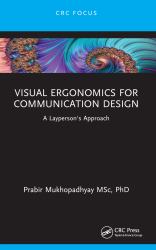 Visual Ergonomics for Communication Design : A Laypersons Approach