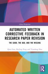 Automated Written Corrective Feedback in Research Paper Revision : The Good, the Bad, and the Missing