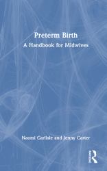 Preterm Birth : A Handbook for Midwives