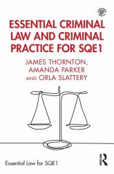 Essential Criminal Law and Criminal Practice for SQE1